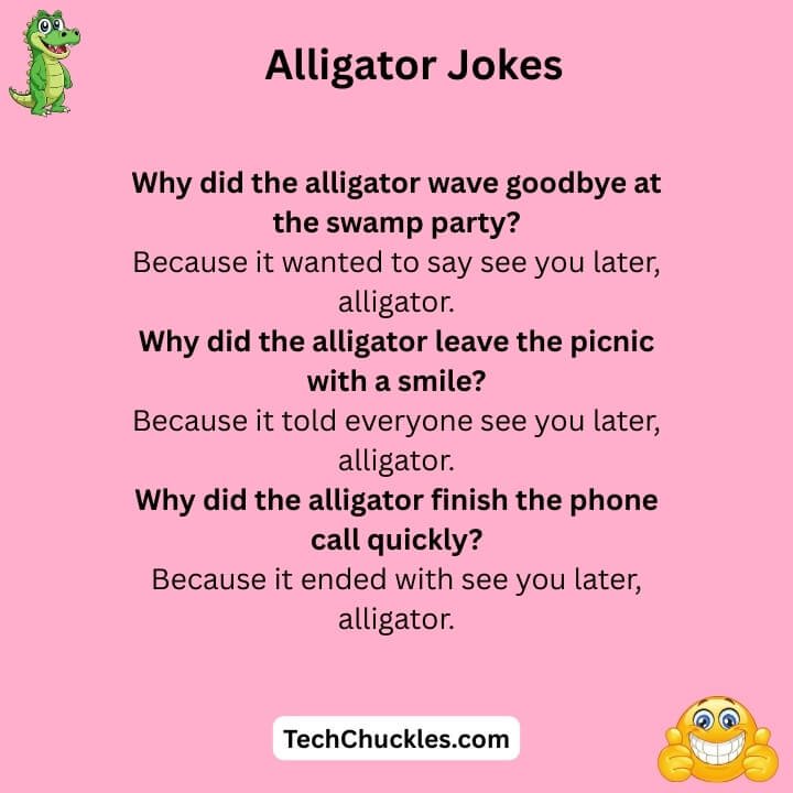 See You Later Alligator Jokes